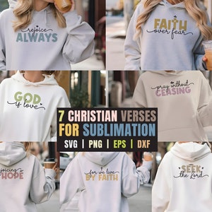 May include: Seven different Christian verse designs for sublimation. The designs feature various colors and fonts, including "rejoice always", "faith over fear", "God is love", "pray without ceasing", "rejoicing in hope", "for we live by faith", and "seek the Lord".