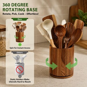 May include: A cylindrical wooden utensil holder with a 360-degree rotating base, containing various wooden and cream-colored silicone kitchen tools. The image includes text stating 360 DEGREE ROTATING BASE, Rotate, Pick, Cook &ndash; Effortless!, Ours, Spin for Instant Access, Others, and Static Holders Make Utensils Hard to Reach.
