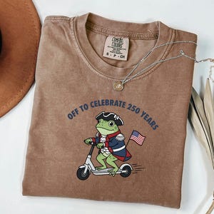 Comfort Colors America 250 TShirt, Funny Frog Graphic Tee, Revolutionary War Top, July Fourth Outfit, Independence Day Gift For Patriot image 6