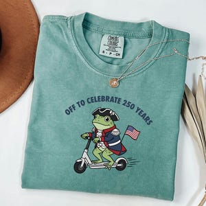Comfort Colors America 250 TShirt, Funny Frog Graphic Tee, Revolutionary War Top, July Fourth Outfit, Independence Day Gift For Patriot image 3
