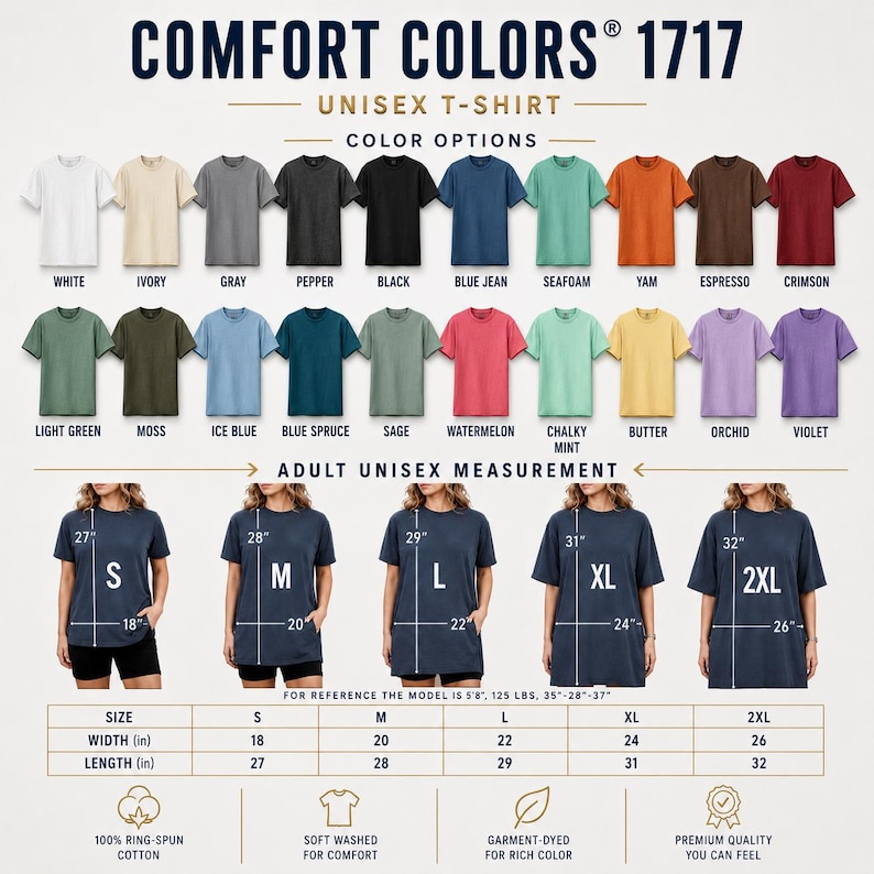 May include: Comfort Colors 1717 unisex t-shirt color chart displaying 24 color options including white, black, and various shades of blue, green, and red. Includes a size guide with measurements in inches for sizes S through 2XL on a model.