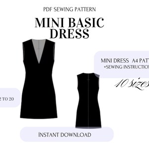May include: A PDF sewing pattern for a mini basic dress. The image shows two black sleeveless dress designs, one with a V-neck. Text includes "MINI BASIC DRESS", "SIZE US 2 TO 20", "MINI DRESS A4 PATTERN + SEWING INSTRUCTIONS", "10 sizes", and "INSTANT DOWNLOAD".