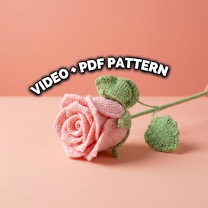 Patrón de rosa de crochet en PDF y videotutorial - Amigurumi floral realista - Ramo de flores para principiantes