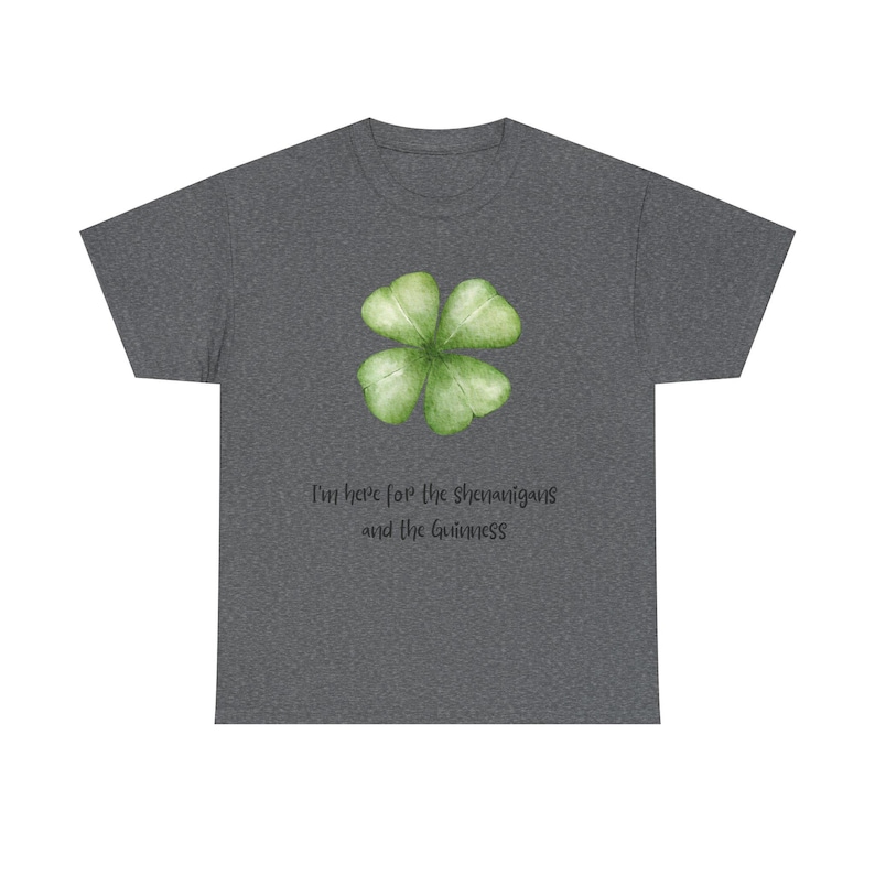 Here For the Shenanigans and the Guinness tee shirt immagine 5