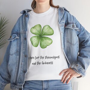 Here For the Shenanigans and the Guinness tee shirt immagine 14