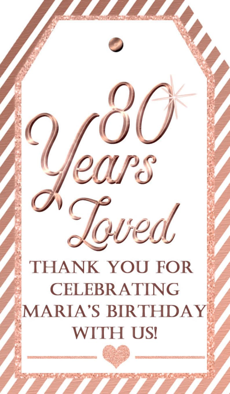 70th Birthday Party:80 Years Loved Tag Rose Gold 90th birthday Printable Tags Mini Wine Tags Thank You Tag 50 Years Blessed Tag 92418