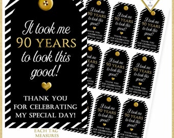 Thank you Printable Tags:90th Birthday Tag, 90th Party Favor Tag, It took me 90 years to look this good, Wine Tags, Thank You gift tags