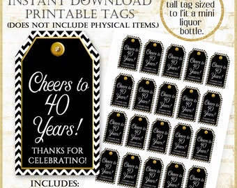 Cheers to 40 Years Printable Tags: Mini Liquor Bottle Favor, Candy Bags (PDF)