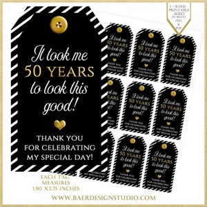 It took me 50 years to look this good Printable Party Favor Tags50th Birthday Digital TagBlack and White Thank you tag image 1