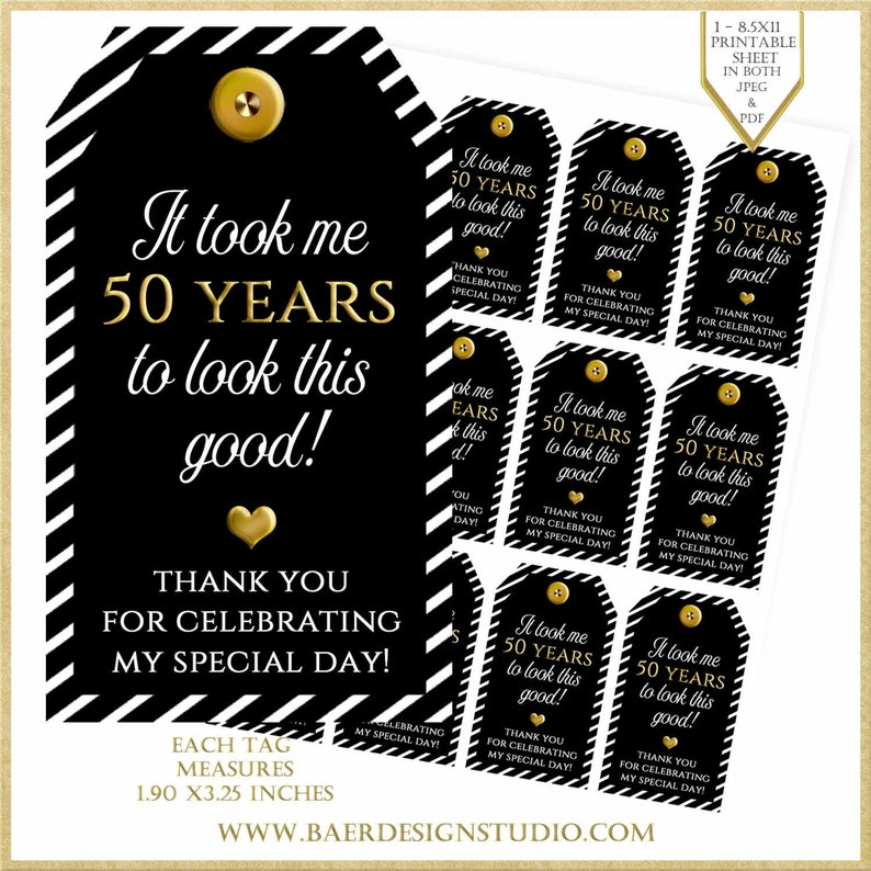 It took me 50 years to look this good Printable Party Favor Tags50th Birthday Digital TagBlack and White Thank you tag image 1