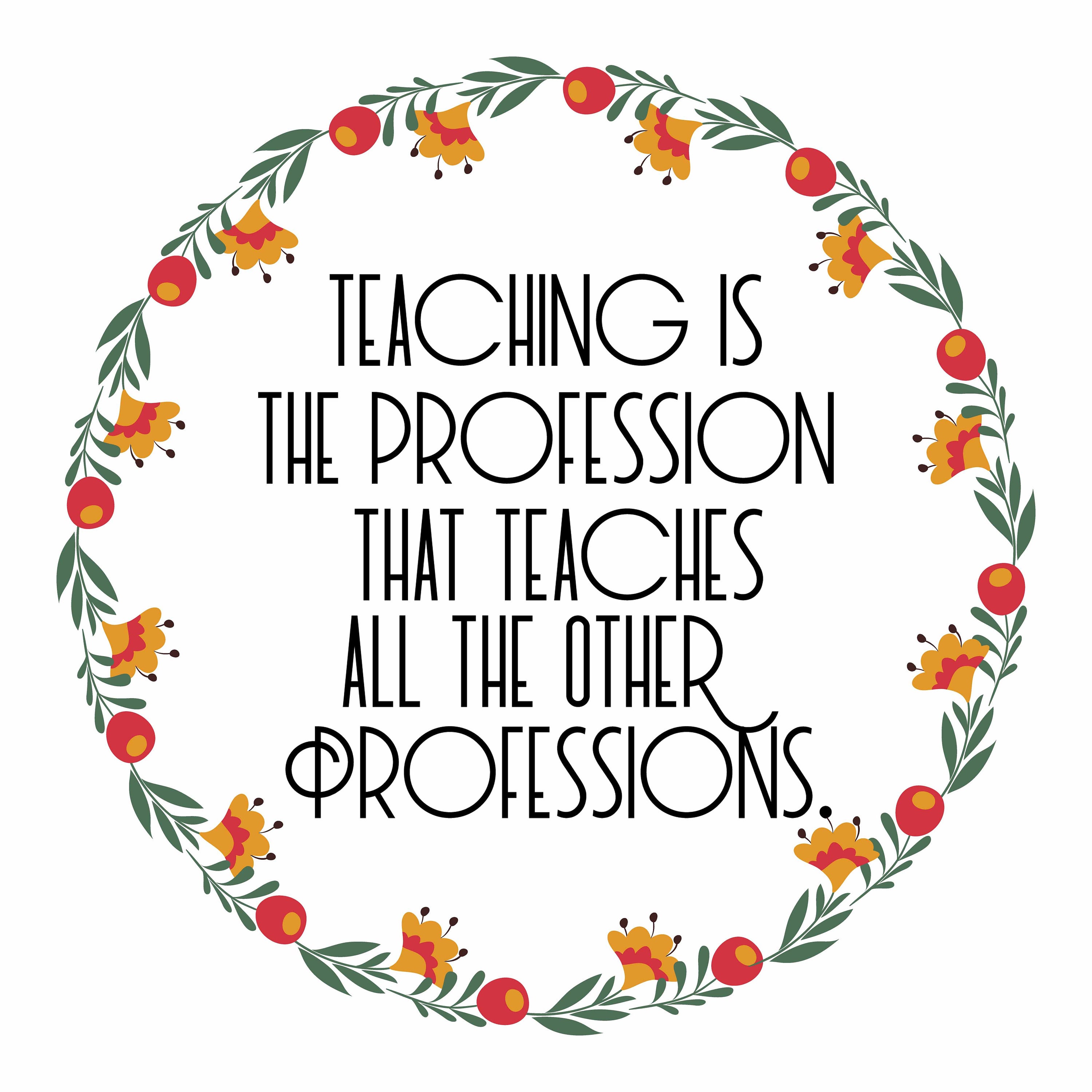Inspirational Teacher Quotes, Printable Quotes, Teachers Digital Word Art, Back to School Quotes ...
