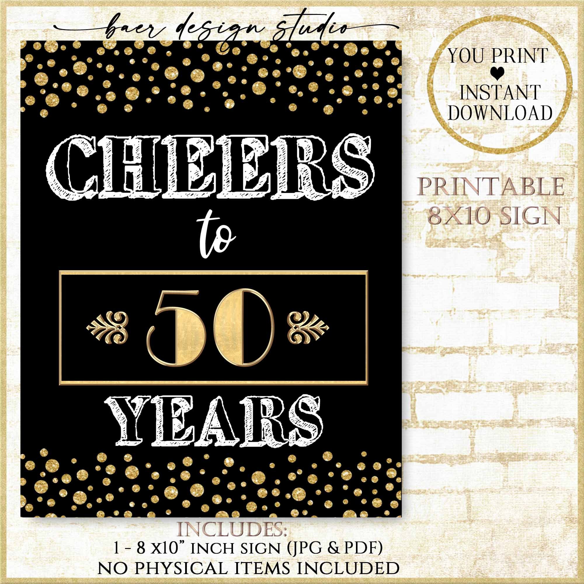 Printable Cheers to 50 Years Sign:Printable 50th Birthday | Etsy