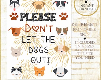 Please Don't Let the Dogs Out Poster| Puppy Party Decor Printable Digital Sign|Dog Party Poster|Breed Reveal Downloadable Signs 21624