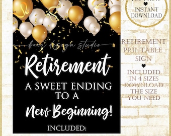 A Sweet Ending to a New Beginning Poster| Printable Retirement Black and Gold Gold Balloons Digital Sign|Retirement Party Poster|11624