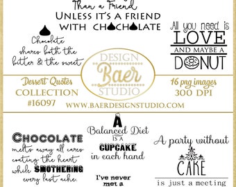 Dessert Quotes Clipart: Cake, Chocolate, Cupcake (PNG Digital Images)