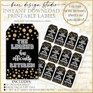 The Legend has Officially Retired Tags:Black and Gold Retirement Party Printable Tags, Instant download Retirement Party Tags Favors, 83122