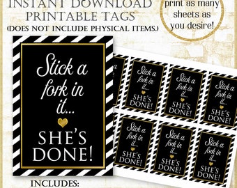 Stick a Fork in it Tags:She is Done Party favor tags, Bundt Cake Tags, Black and White Digital Tags, Instant Download Printable Tags 61723