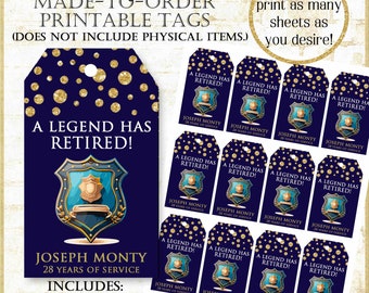 Police RetirementThank you Tags:Police Force Retirement Tags, A Legend has Retired Navy and Gold tags, Made to Order Police Favor Tags 11524