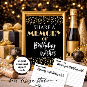 Share a Memory Birthday Sign and Cards: Black and Gold Confetti (Digital Download)