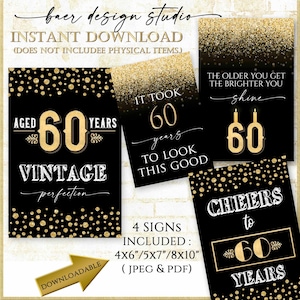 60th Birthday Party Schilder in Schwarz und Gold, druckbares 60th Vintage Schild, Prost auf 60 Jahre, es dauerte 60 Jahre, bis dieses gute Schild aussah
