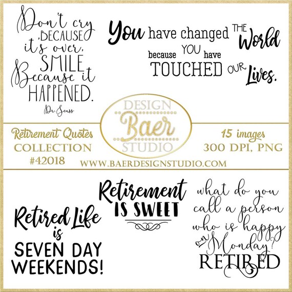 Retirement Quotes Retirement Word Art Digital Quotes Etsy