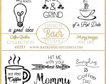 Coffee Quotes Clipart: Coffee Word Art, Photo Overlays (Digital PNG)