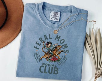Comfort Colors Feral Mom Shirt, Raising Hellions Western Tee, Vintage Cowgirl Tiger Tshirt, Funny Mother Social Club Sarcastic Gift