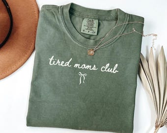 Comfort Colors Tired Moms Club Shirt, Coquette Bow Mama Tee, Funny Motherhood Merch, New Mommy Baby Shower Idea, Mothers Day Gift for Her