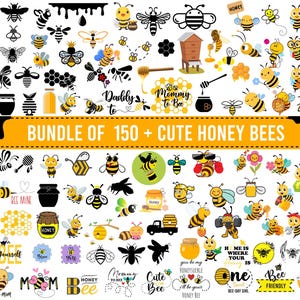 May include: A collection of over 150 cute honey bee illustrations in various styles. The image includes bees, honey pots, honeycombs, and text elements like "Mommy to Bee" and "Cute Bee". The color palette is primarily yellow, black, and white.