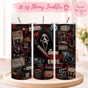 May include: A 20 oz skinny tumbler featuring a horror movie theme with a masked figure holding a knife. The design includes text such as Cinema Massacre, The Show Never Ends, and various movie-related graphics like popcorn and tickets.