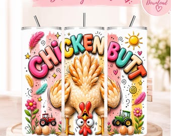 Funny Chicken Butt Tumbler Wrap, Guess What Chicken 20 oz Skinny Tumbler PNG, Farm Life Sublimation Design