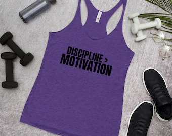 Discipline over Motivation Women's Racerback Tank Top / Motivational Gym Shirt/Fitness Tank / Workout Top / Audacity Threads