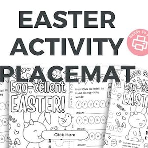 May include: Easter activity placemat with the text "Easter Activity Placemat" in bold, dark gray letters. The placemat features the text "Egg-cellent Easter!" and a "Ready to print" icon. The placemat includes Easter-themed illustrations.