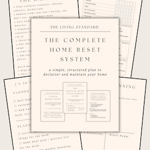 May include: A collection of printable home organization and cleaning checklists. The central document reads "The Complete Home Reset System" with subheadings for decluttering and weekly cleaning. Other sheets include "Let's Declutter the Bathroom" and "Weekly Cleaning Schedule".