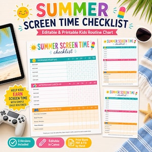 May include: A colorful summer screen time checklist with the text "Summer Screen Time Checklist" and "Editable & Printable Kids Routine Chart". The checklist includes sections for morning and afternoon tasks, and earned screen time. Includes 3 versions.