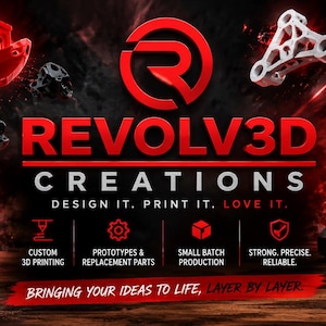 May include: A promotional banner for Revolv3D Creations, featuring a 3D printer and various printed objects. The banner has a red and black color scheme with the text "REVOLV3D CREATIONS" and "DESIGN IT. PRINT IT. LOVE IT." displayed prominently. Additional text includes "IF YOU CAN DREAM IT. WE CAN PRINT IT."