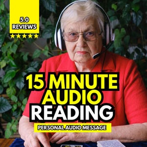 Puede incluir: Una persona mayor con auriculares y gafas, con el texto "15 MINUTE AUDIO READING" y "PERSONAL AUDIO MESSAGE" en una pancarta amarilla y negra. Una pancarta amarilla muestra "5.0 REVIEWS" con cinco estrellas.