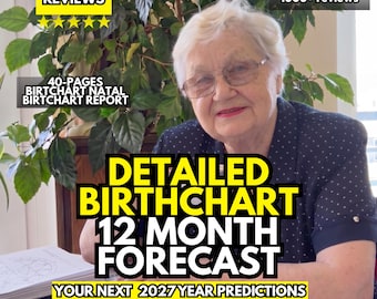 May include: A 40-page birth chart natal report and 12-month forecast for 2027. The document features astrological charts and text. The image includes text overlays stating 5.0 reviews, 5000+ real sales, 1000+ reviews, and detailed birth chart.