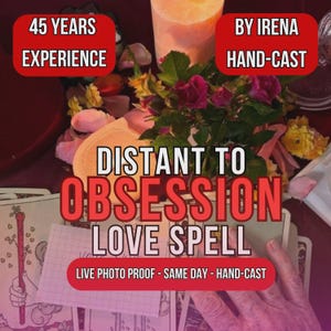 In Depth Distant to Obsession Love Spell, Powerful Truthful Casting to Bring Him Back & Make Him Yours, Strong Love Ritual For Ex