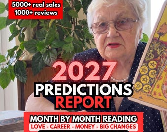 May include: A digital document titled 2027 PREDICTIONS REPORT featuring a month by month reading covering love, career, money, and big changes. The 15+ page PDF report is presented with text overlays stating 5000+ real sales and 1000+ reviews.