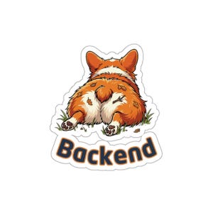 May include: A sticker featuring a cartoon corgi from the rear, with orange and white fur, leaves, and grass. The text "Backend" is below the corgi in a blue and orange font.