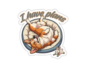 I Have Plans Aufkleber - Lustiger Introvertierter Aufkleber - Hund Mutter Laptop Aufkleber