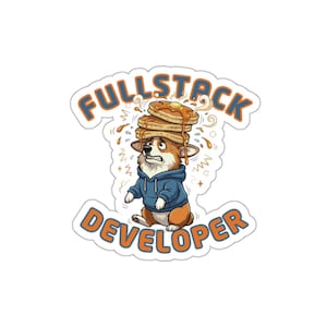 Może przedstawiać: Naklejka przedstawiająca kreskówkowego corgi w niebieskiej bluzie z kapturem, balansującego na głowie stos naleśników. Tekst "FULLSTACK DEVELOPER" jest wygięty nad i pod corgi.