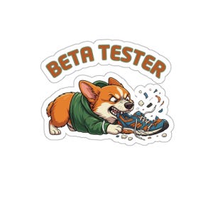 Può includere: Un adesivo con un corgi dei cartoni animati con una felpa con cappuccio verde, che morde aggressivamente una scarpa da corsa blu e arancione. Il testo "BETA TESTER" è arcuato sopra il corgi in lettere arancioni.