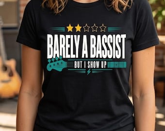 Camiseta divertida para bajistas, camiseta con humor sobre música y guitarra bajo.