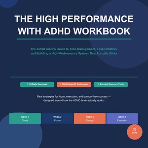 The High Performance with ADHD Workbook