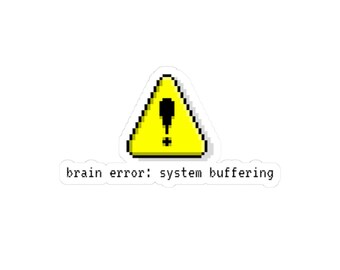brain error: system buffering Sticker | Pixel Warning Triangle, Laptop Decal