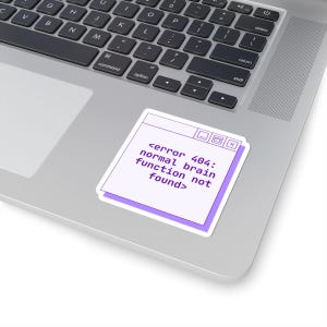 error 404 normal brain function not found epilepsy Sticker | Computer Window Design, Purple Kiss-Cut afbeelding 3