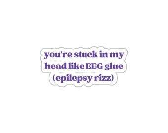 sei bloccato nella mia testa come la colla EEG (epilessia rizz) Sticker