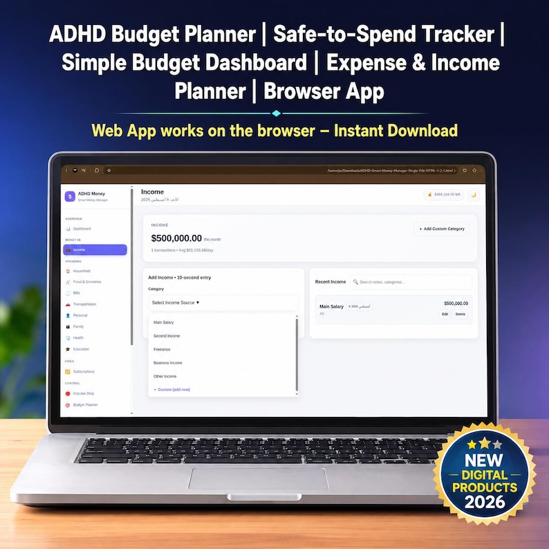 May include: A laptop displaying an ADHD Budget Planner web application with an income tracking dashboard. The screen shows categories for income sources, expense tracking, and a sidebar menu. A gold badge in the corner reads New Digital Products 2026.